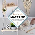 Hip & trendy macramé 9789044759136 Tiphaine Neirynck-Poitou, Boeken, Verzenden, Zo goed als nieuw, Tiphaine Neirynck-Poitou