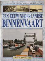 Eeuw nederlandse binnenvaart 9789033013782 Frits R. Loomeyer, Verzenden, Gelezen, Frits R. Loomeyer