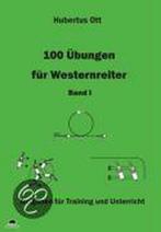 100 Übungen für Westernreiter 1 9783980914123, Hubertus Ott, Verzenden