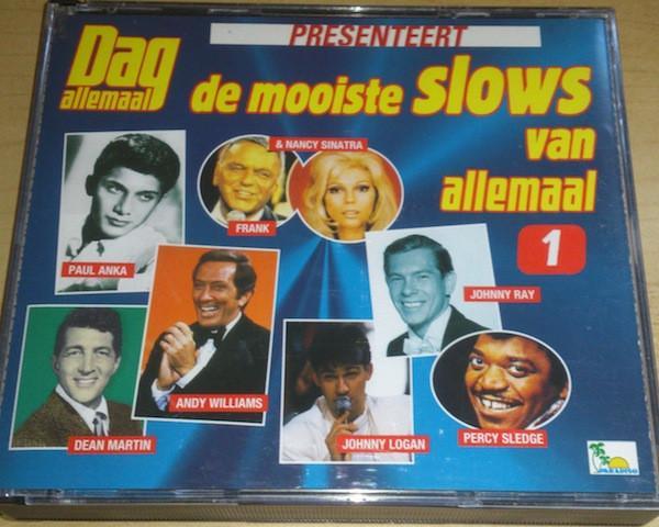 Various - De Mooiste Slows Van Allemaal - 1, CD & DVD, CD | Pop, Envoi