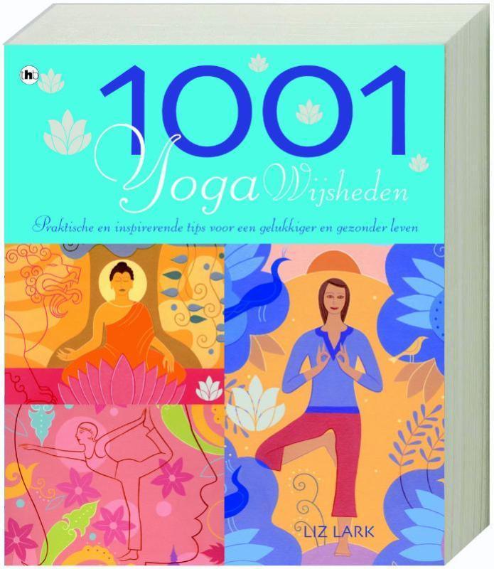 1001 YOGA WIJSHEDEN 9789044323528 L. Lark, Boeken, Esoterie en Spiritualiteit, Gelezen, Verzenden