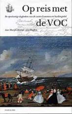 Op reis met de VOC 9789060119587, Boeken, Geschiedenis | Nationaal, Verzenden, Zo goed als nieuw, M.L. Barend-van Haeften