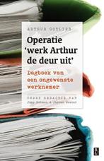 Operatie werk Arthur de deur uit 9789461561695, Arthur Gotlieb, Verzenden