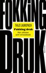 Fokking druk (9789000363698, Thijs Launspach)