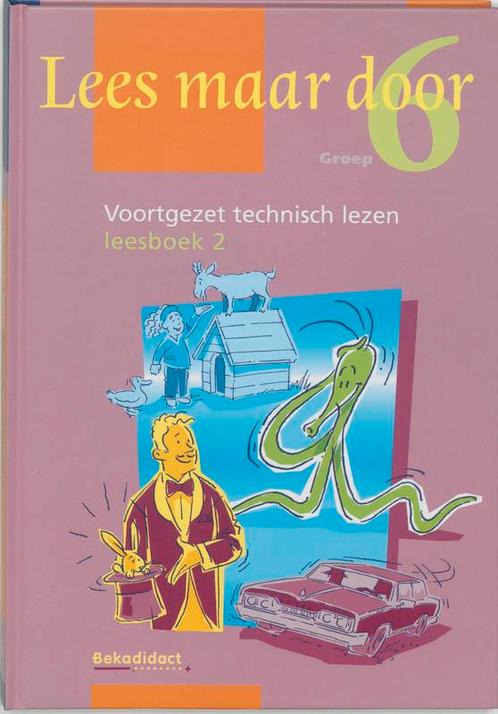 Lees Maar Door / Groep 6 / Deel Leesboek 2 9789032113926, Livres, Livres scolaires, Envoi