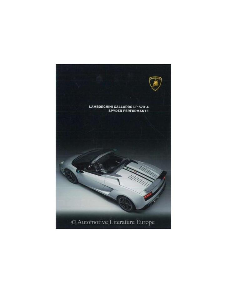 2012 LAMBORGHINI GALLARDO LP 570-4 SPYDER PERFORMANTE BROC.., Livres, Autos | Brochures & Magazines, Enlèvement ou Envoi