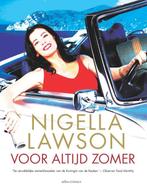Voor altijd zomer 9789045036885 Nigella Lawson, Verzenden, Zo goed als nieuw, Nigella Lawson