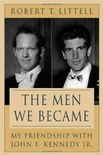 The Men We Became 9780312324766, Zo goed als nieuw, Robert T. Littell, Verzenden