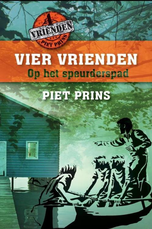 Vier vrienden op het speurderspad 9789055604500 Piet Prins, Boeken, Kinderboeken | Jeugd | 13 jaar en ouder, Zo goed als nieuw