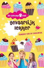 De Cupcakeclub 4 -   Gevaarlijk lekker 9789026138591, Zo goed als nieuw, Verzenden, Marion van de Coolwijk