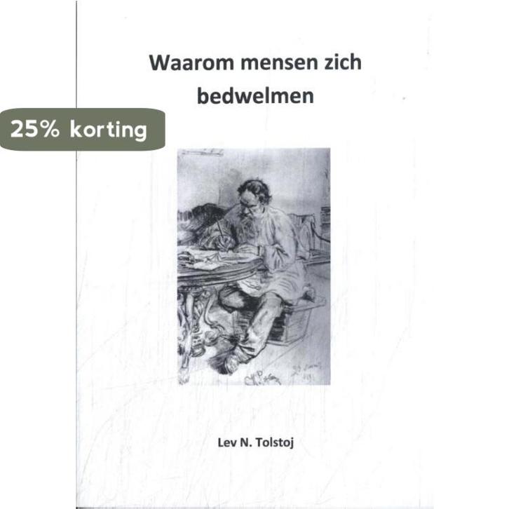 Waarom mensen zich bedwelmen / Tolstojwerken / 2, Boeken, Schoolboeken, Zo goed als nieuw, Verzenden