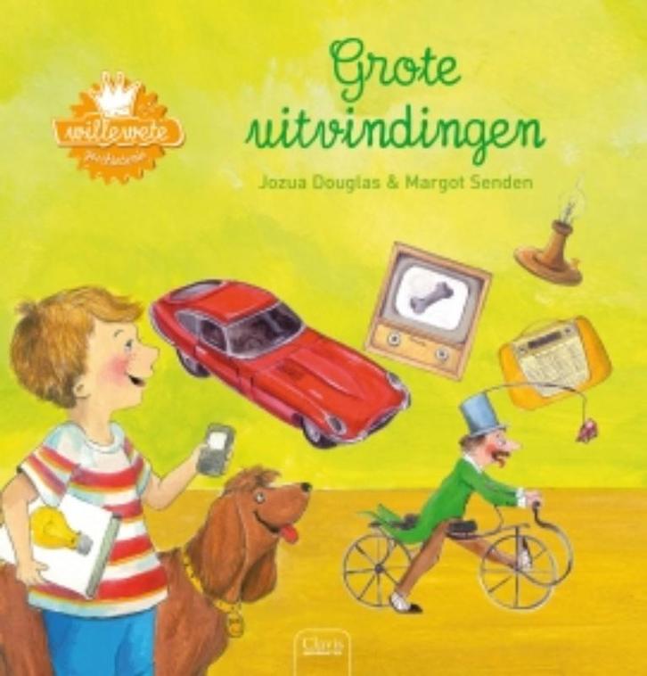 Grote uitvindingen / Willewete 9789044816419 Jozua Douglas, Livres, Livres pour enfants | Jeunesse | 10 à 12 ans, Envoi