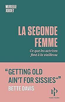 La Seconde Femme - Ce que les actrices font à la vi...  Book, Livres, Livres Autre, Envoi