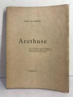 Signé; Henri de Régnier - Aréthuse [avec envoi à Albert