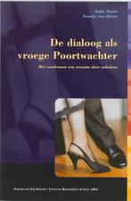 Dialoog Als Vroegere Poortwachter 9789023239222, A. Nauta, G. van Sloten, Zo goed als nieuw, Verzenden