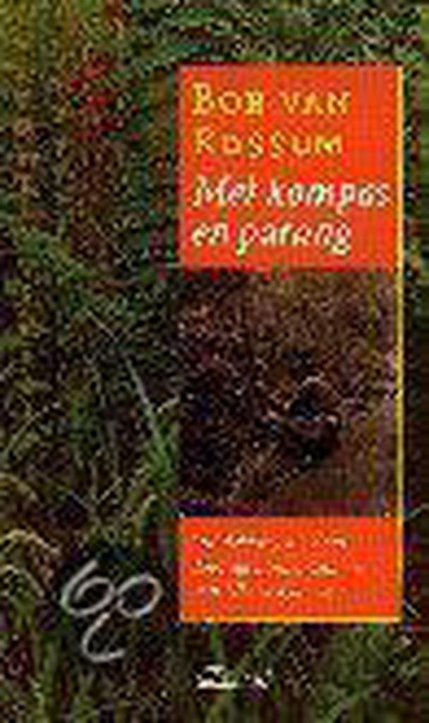 MET KOMPAS EN PARANG 9789020456882 B. van Rossum, Boeken, Wetenschap, Gelezen, Verzenden