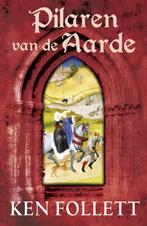 Pilaren Van De Aarde 9789047503286, Livres, Romans, Follett Ken, Verzenden