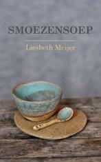 Smoezensoep 9789402230109 Liesbeth Meijer, Boeken, Verzenden, Zo goed als nieuw, Liesbeth Meijer