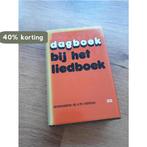 DAGBOEK BIJ HET LIEDBOEK 9789024236466 A.H. Rothfusz, Boeken, Verzenden, Gelezen, A.H. Rothfusz