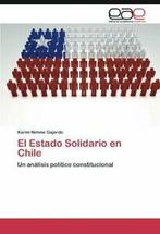 El Estado Solidario en Chile.by Karim New   ., Verzenden, Nehme Gajardo Karim