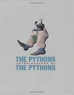 The Pythons Autobiography by the Pythons (Monty Python), Livres, Verzenden, Not specified