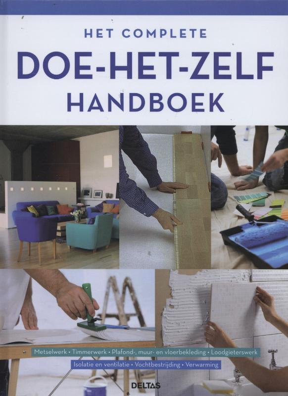 Het complete doe - het - zelf handboek 9789044725797, Boeken, Hobby en Vrije tijd, Gelezen, Verzenden