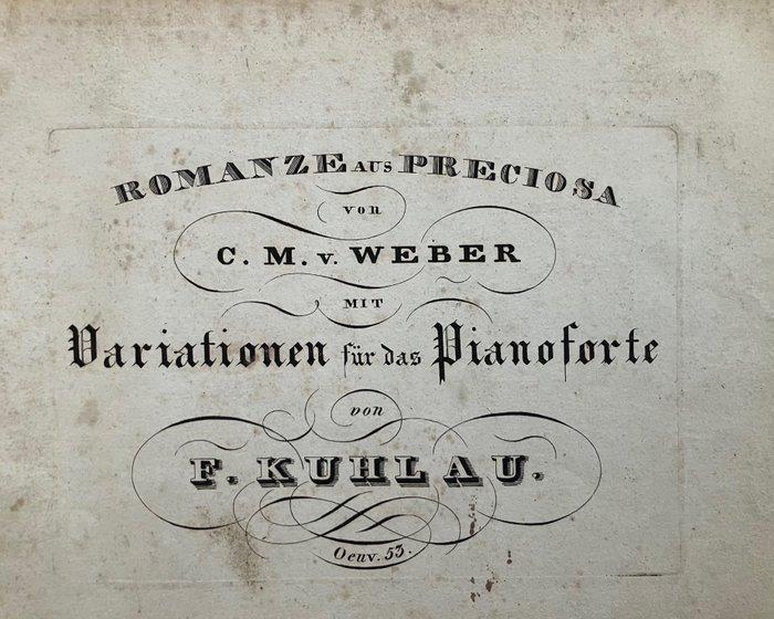 C. M. v. Weber / F. Kuhlau - Romanze aus Preciosa von C. M., Antiek en Kunst, Antiek | Boeken en Manuscripten