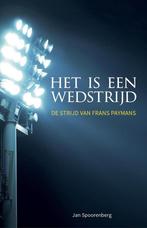 Het is een wedstrijd 9789464025262 Frans Paymans, Boeken, Verzenden, Zo goed als nieuw, Frans Paymans