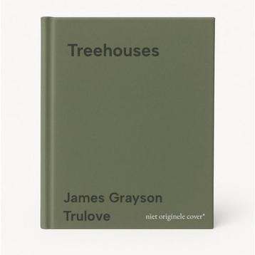 Treehouses 9780060572860 James Grayson Trulove, Verzenden, James Grayson Trulove