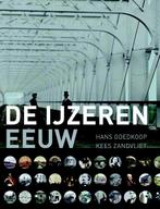 De ijzeren eeuw 9789057303418 Hans Goedkoop, Boeken, Verzenden, Zo goed als nieuw, Hans Goedkoop