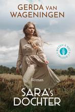 Saras dochter / Biezen & riet / 3 9789020546439, Boeken, Streekboeken en Streekromans, Verzenden, Zo goed als nieuw, Gerda van Wageningen
