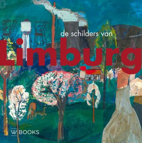 De Schilders van Limburg / Kunstenaarskolonies en, Boeken, Kunst en Cultuur | Beeldend, Zo goed als nieuw, Verzenden