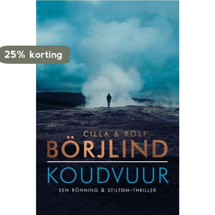 Koudvuur / Rönning & Stilton 9789400507845 Rolf Börjlind, Boeken, Thrillers, Zo goed als nieuw, Verzenden
