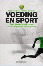 Voeding en sport 9789021559025, Boeken, Sportboeken, Anja van Geel, Joris Hermans, Zo goed als nieuw, Verzenden