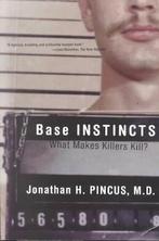 Base Instincts - What Makes Killers Kill, Nieuw, Nederlands, Verzenden