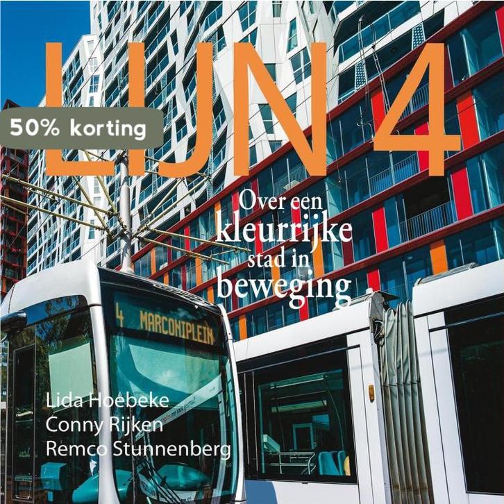 Lijn 4: over een kleurrijke stad in beweging 9789082220308, Livres, Loisirs & Temps libre, Envoi