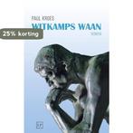 Witkamps Waan 9789463450539 Paul Kroes, Verzenden, Gelezen, Paul Kroes