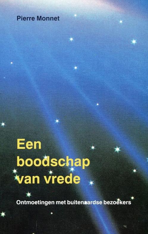 Een boodschap van vrede - Pierre Monnet - 9789020280722 - Pa, Boeken, Esoterie en Spiritualiteit, Verzenden