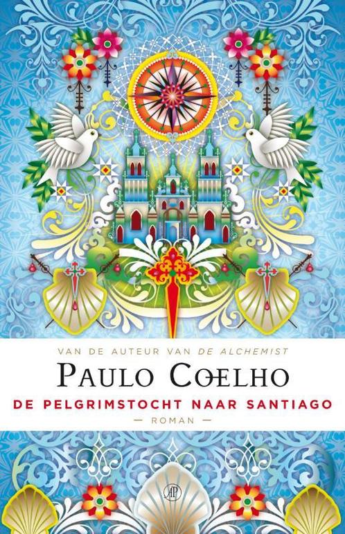 De pelgrimstocht naar Santiago 9789029573412 Paulo Coelho, Boeken, Romans, Zo goed als nieuw, Verzenden