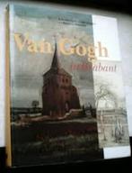 Van Gogh in Brabant 9789066301146, Boeken, Gelezen, Evert Van Uitert, Vincent van Gogh, Verzenden
