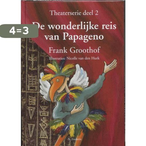 De wonderlijke reis van Papageno / 2 / Theaterserie / 2, Boeken, Kinderboeken | Kleuters, Gelezen, Verzenden