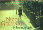 In het maanlicht / Dwarsligger / 232 9789049802554, Boeken, Romans, Verzenden, Gelezen, Nicci Gerrard
