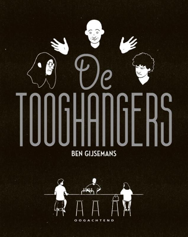 De tooghangers 9789492672728 Ben Gijsemans, Boeken, Stripverhalen, Gelezen, Verzenden