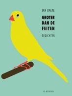 Groter dan de feiten 9789023426769 Jan Baeke, Boeken, Verzenden, Zo goed als nieuw, Jan Baeke