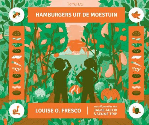 Hamburgers uit de moestuin 9789044638615 Louise O. Fresco, Boeken, Kinderboeken | Kleuters, Gelezen, Verzenden