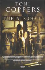 Niets is ooit / Liese Meerhout / 1 9789022322291, Verzenden, Zo goed als nieuw, Toni Coppers