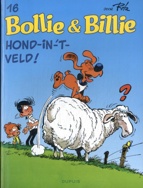 Hond-in-’t-veld! / Bollie & Billie / 16 9789031439966 Roba, Boeken, Stripverhalen, Zo goed als nieuw, Verzenden