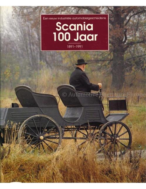 SCANIA 100 JAAR 1891 - 1991, EEN EEUW INDUSTRIËLE, Boeken, Auto's | Boeken