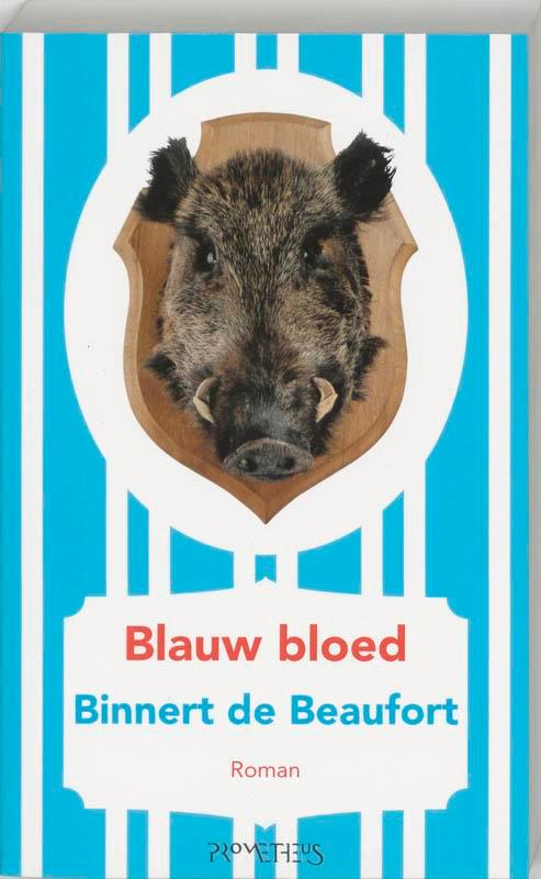 Blauw bloed 9789044604276 B. de Beaufort, Boeken, Romans, Gelezen, Verzenden