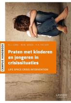 Praten met kinderen en jongeren in crisissituaties N.J. Long, Boeken, Verzenden, Zo goed als nieuw, N.J. Long